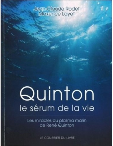 QUINTON Le sérum de la vie