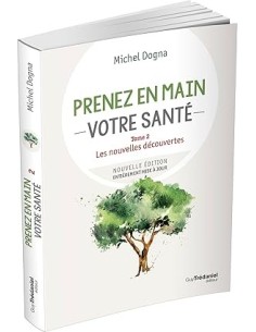 Prenez votre santé en main  - Tome 2